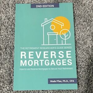 Reverse Mortgages Book - 2nd Edition